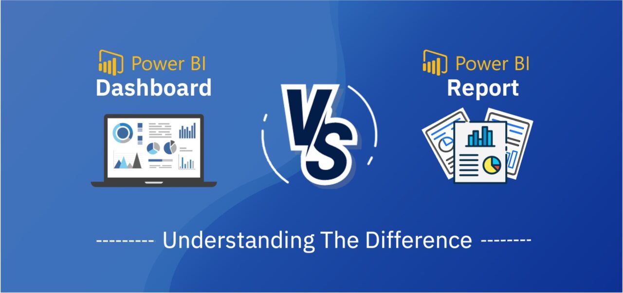 Power BI Dashboard vs Power BI Report: Understanding The Difference ...