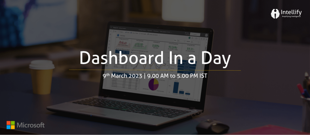 Intellify- Microsoft Dashboard In a Day-9 March 2023