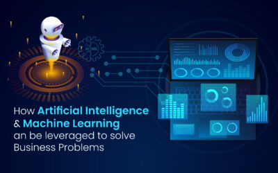 How Artificial Intelligence & Machine Learning can be leveraged to solve Business Problems