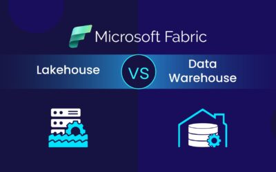 Microsoft Fabric: Lakehouse vs Data Warehouse