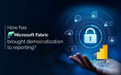 How has Microsoft Fabric brought democratization to reporting?