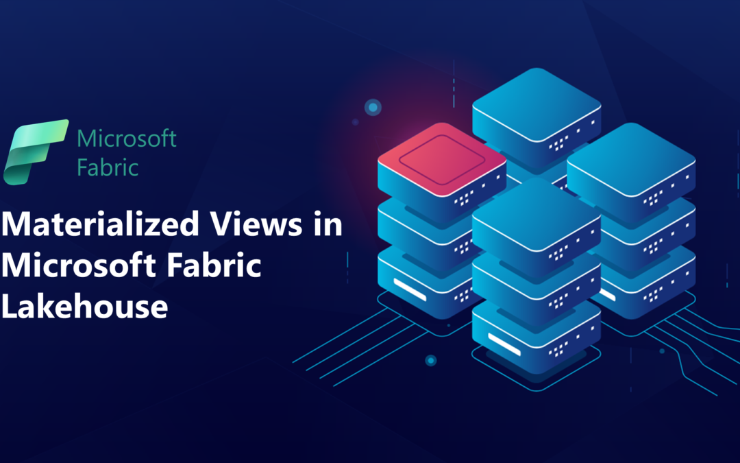Materialized Views in Microsoft Fabric Lakehouse