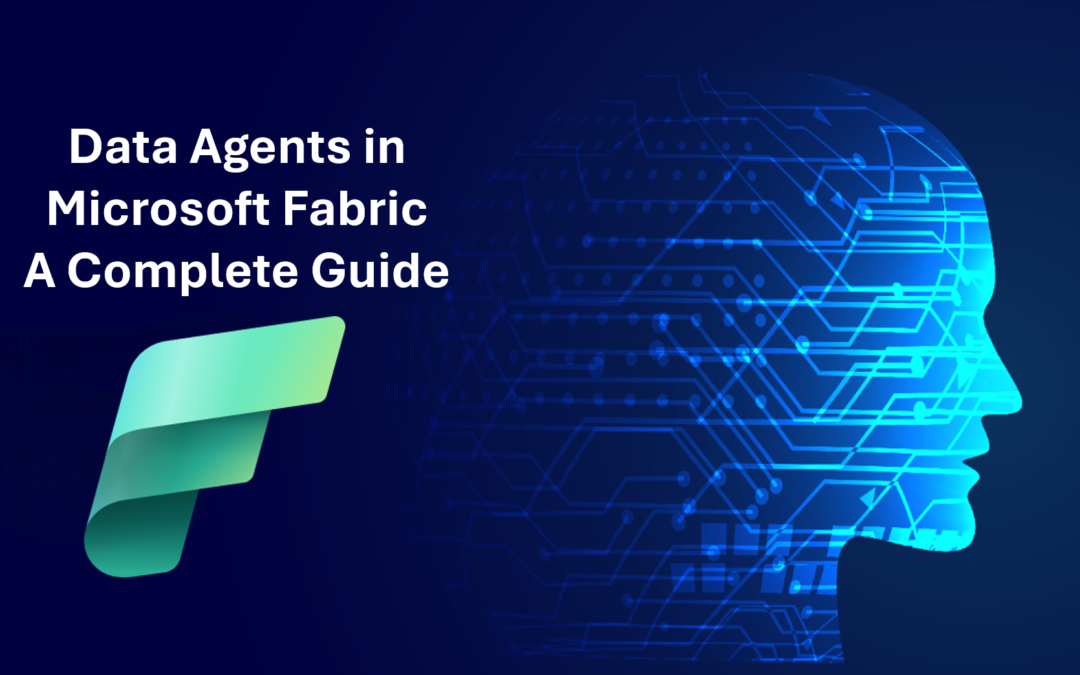 Creating Data Agents in Microsoft Fabric: A Complete Guide